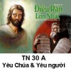 Suy niệm Tin Mừng Chúa Nhật 30 TN-A Bài 151-187: Điều răn trọng nhất