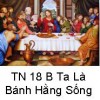 Suy Niệm Tin Mừng Chúa Nhật TN 18-B: Bài 151-171 Ai đến với Ta sẽ không hề đói, ai tin vào Ta sẽ không hề khát bao giờ