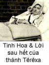 TINH HOA VÀ NHỮNG LỜI NÓI SAU HẾT của thánh Têrêxa Hài Đồng Giêsu