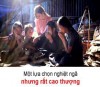 MỘT LỰA CHON NGHIỆT NGÃ, NHƯNG RẤT CAO THƯỢNG - Đời Đạo 3