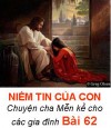 NIỀM TIN CỦA CON - Chuyện cha Mễn kể cho các gia đình Bài 62