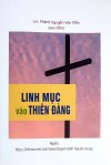 Chuyện linh mục vào Thiên Đàng - Chuyện minh họa Tin Mừng Chúa Nhật - Sách 2