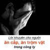 Lời khuyên cho người ẮN CẮP, ĂN TRỘM VẶT trong công ty - Đời Đạo 58