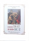 CHUYỆN CON KÉT ĐI KHÁM BÁC SĨ - Chuyện minh họa Tin Mừng Chúa Nhật - Sách 3