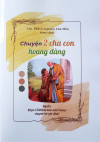 Chuyện 2 cha con hoang đàng - Cha Mễn kể chuyện kể cho các gia đình -  Sách 20