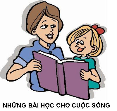 NHỮNG BÀI HỌC CHO CUỘC SỐNG