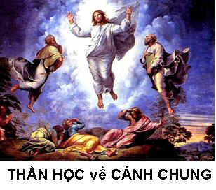 THẦN HỌC về CÁNH CHUNG Lm. Giuse Thân Văn Tường