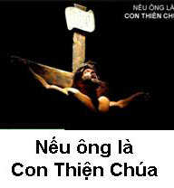 Tiếu Phẩm 3: NẾU ÔNG LÀ CON THIÊN CHÚA