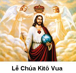 Suy Niệm Tin Mừng Chúa Nhật Lễ Chúa Kitô Vua TN 34-B Bài 1-50 Đức Giêsu Kitô Vua Vũ Trụ
