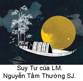 Suy Tư của Linh mục Nguyễn Tầm Thường SJ. Bài 1-50