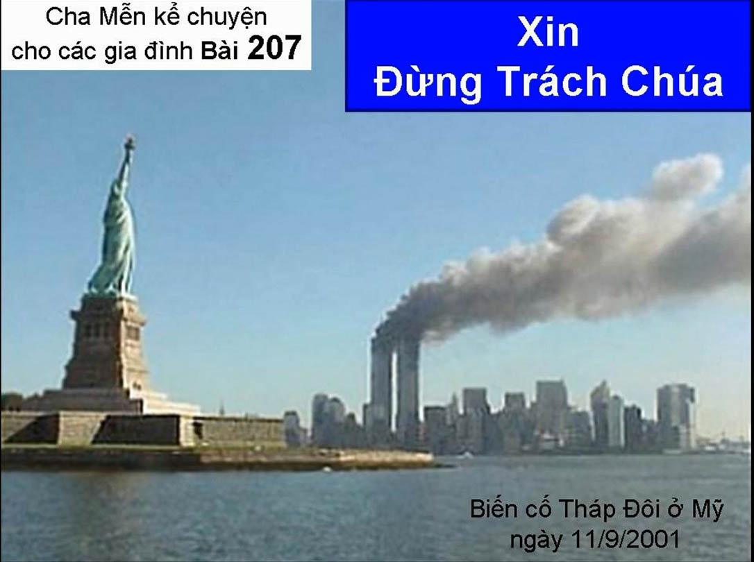 ĐỪNG TRÁCH CHÚA - Chuyện cha Mễn kể cho các gia đình Bài 207