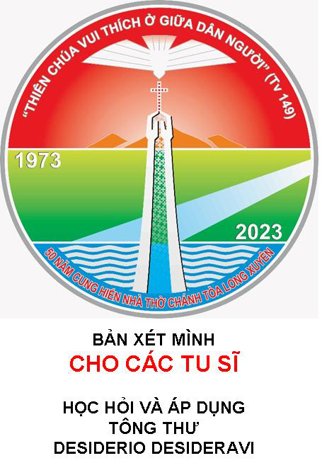 Bản xét mình CHO CÁC TU SĨ, theo tông thư DESIDERIO DESIDERAVI của Đức Thánh Cha Phanxicô