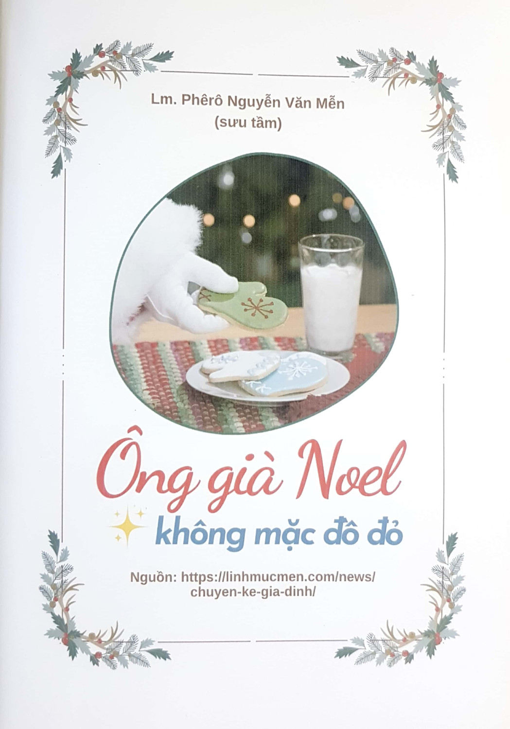 Ông già Noel không mặc đồ đỏ - Ckgđ sách 26