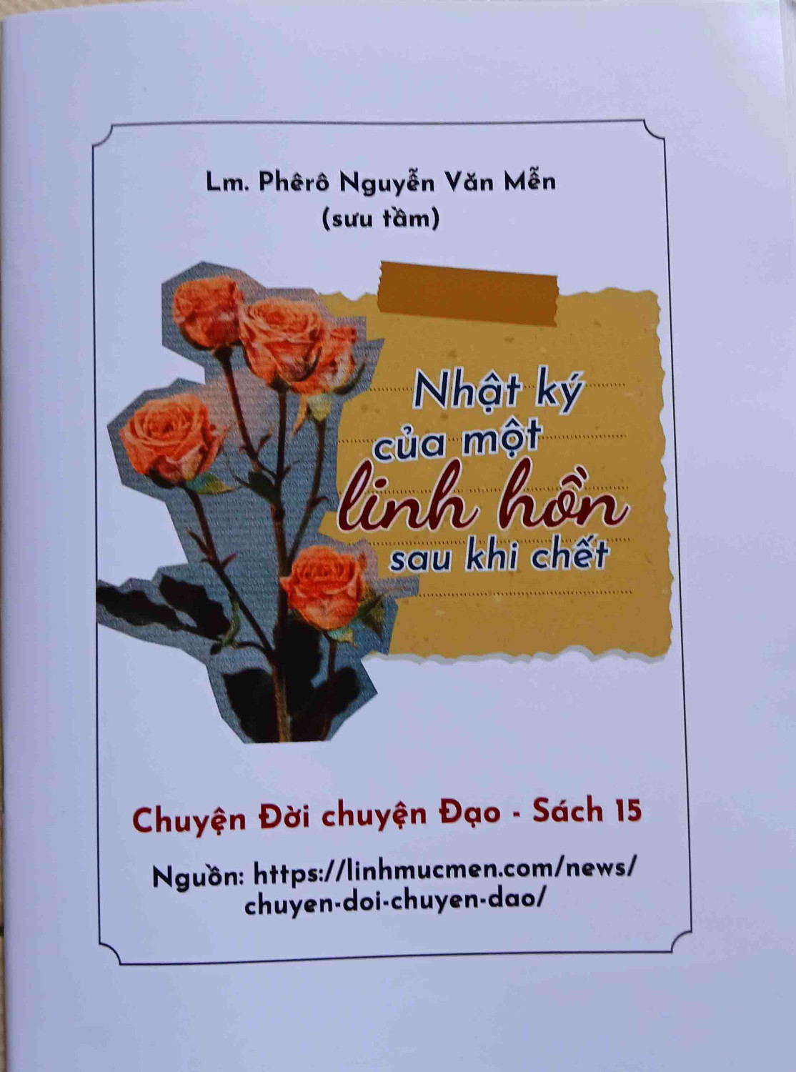 Nhật ký của một linh hồn sau khi chết Chuyện Đời chuyện Đạo - Sách 15