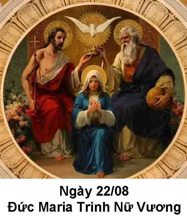 Ngày 22/08 Đức Maria Nữ Vương