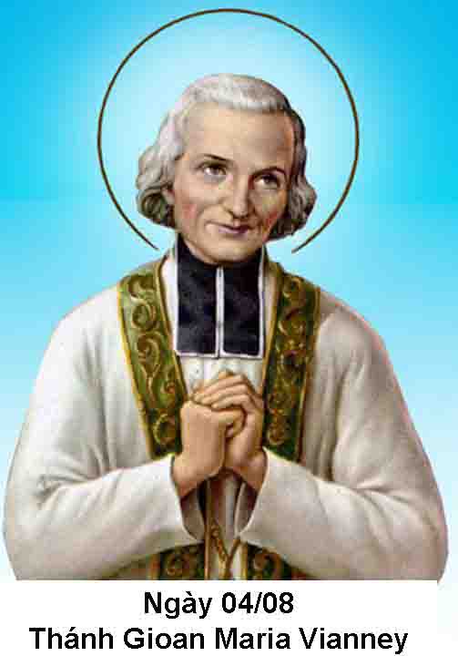 Ngày 04/08 Thánh Gioan Maria Vianney