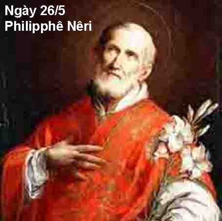 Ngày 26/5: Thánh Philipphê Nêri