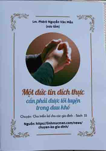 Chuyện Cha Mễn kể cho các gia đình - Sách 33 Một đức tin đích thực, cần phải được tôi luyện trong đau khổ